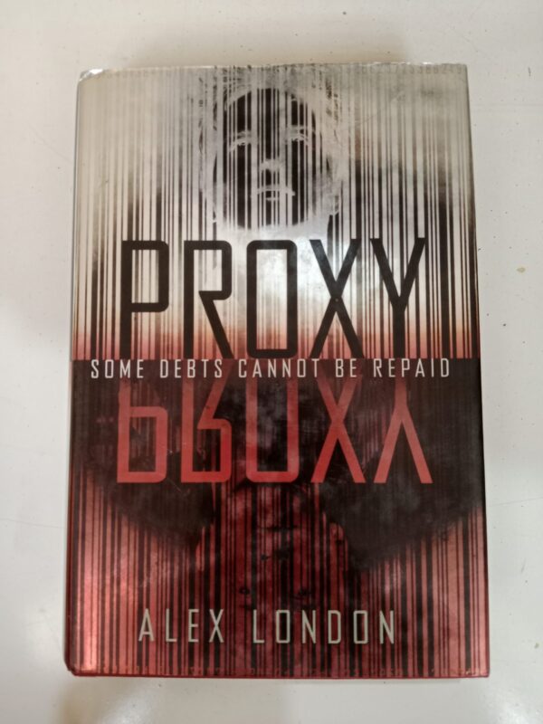 Proxy by Alex London