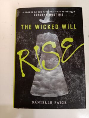 The Wicked Will Rise by Danielle Paige