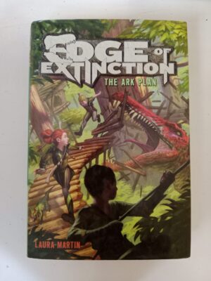 Edge of Extinction: The Ark Plan by Laura Martin