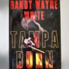 Tampa Burn by Randy Wayne White