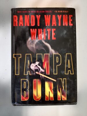 Tampa Burn by Randy Wayne White
