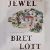 Jewel by Bret Lott