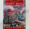 The Shadow Roads by Sean Russell