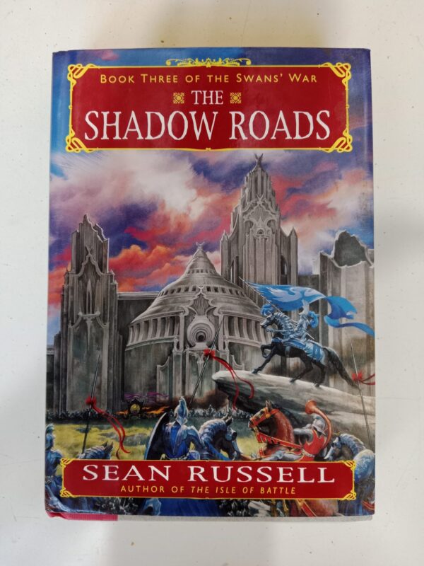 The Shadow Roads by Sean Russell