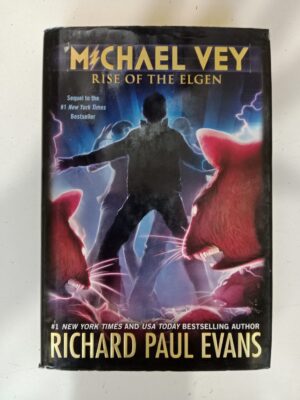 Michael Vey: Rise of the Elgen by Richard Paul Evans
