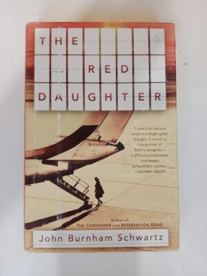 The Red Daughter by John Burnham Schwartz