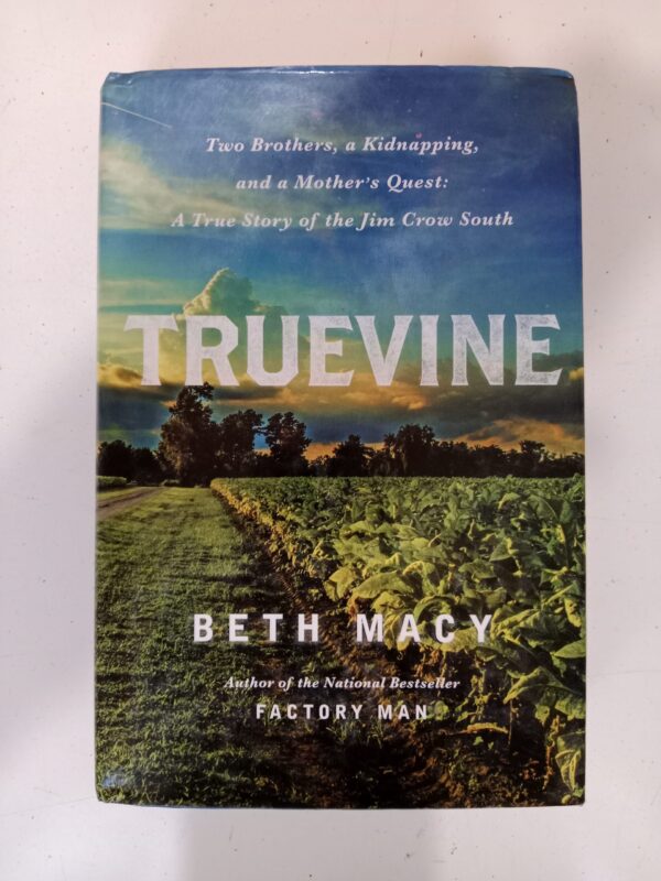 Truevine by Beth Macy