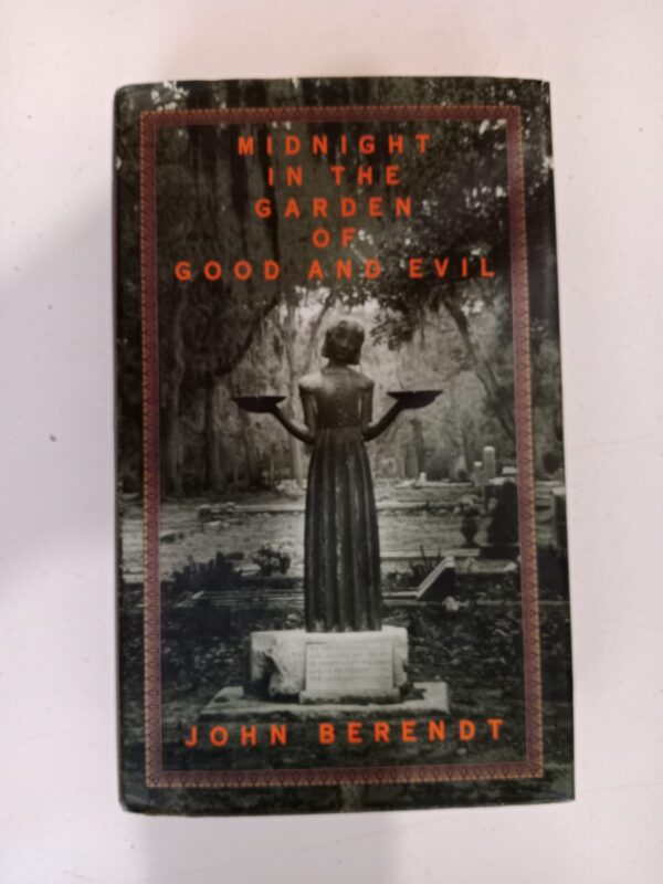 Midnight in the Garden of Good and Evil by John Berendt