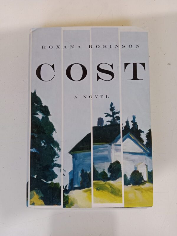Cost by Roxana Robinson