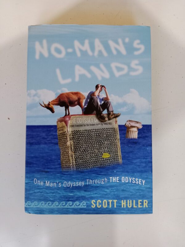 No-Man’s Lands: One Man’s Odyssey Through The Odyssey by Scott Huler