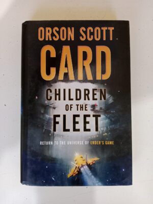 Children of the Fleet by Orson Scott Card