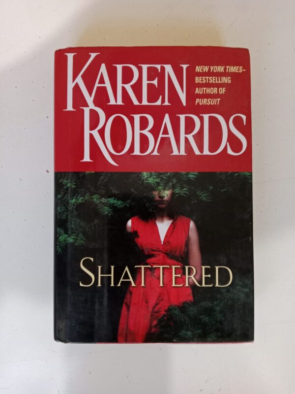 Shattered by Karen Robards
