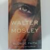 Blonde Faith by Walter Mosley