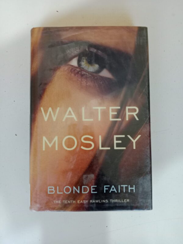 Blonde Faith by Walter Mosley