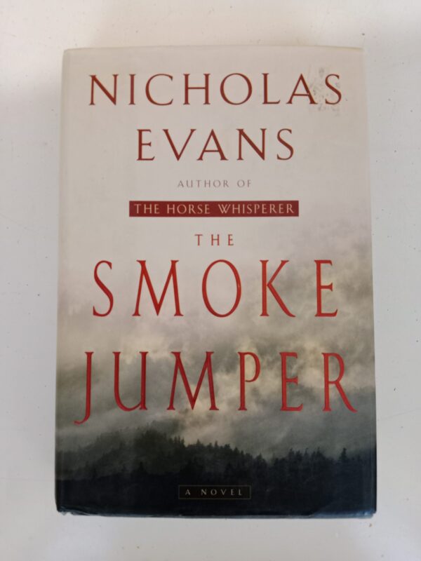 The Smoke Jumper by Nicholas Evans