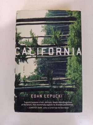 California by Edan Lepucki