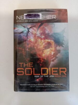 The Soldier (Rise of the Jain: Book One) by Neal Asher