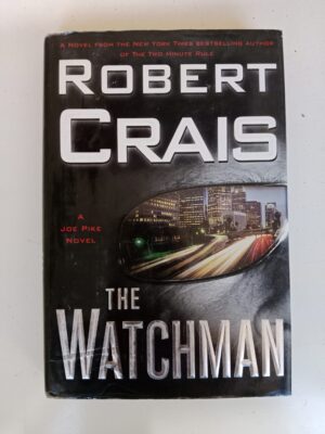 The Watchman by Robert Crais