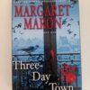 Three-Day Town by Margaret Maron
