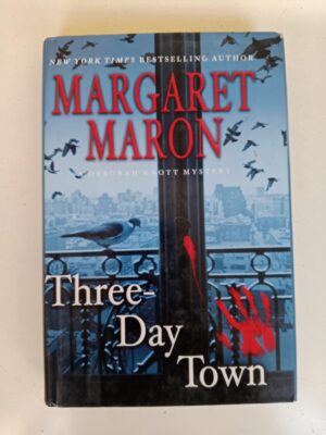 Three-Day Town by Margaret Maron