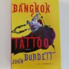 Bangkok Tattoo by John Burdett