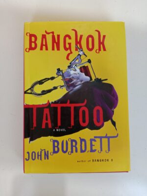 Bangkok Tattoo by John Burdett