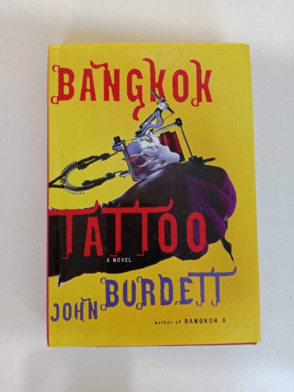 Bangkok Tattoo by John Burdett