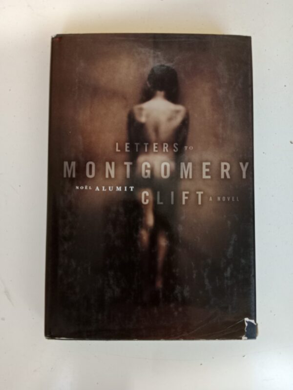 IMG_20251020_074512 Letters to Montgomery Clift by Noël Alumit