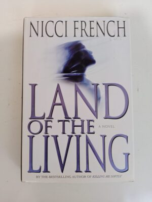 Land of the Living by Nicci French