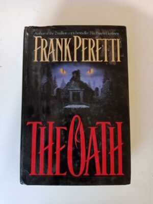 The Oath by Frank Peretti