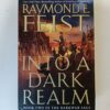 Into a Dark Realm by Raymond E. Feist