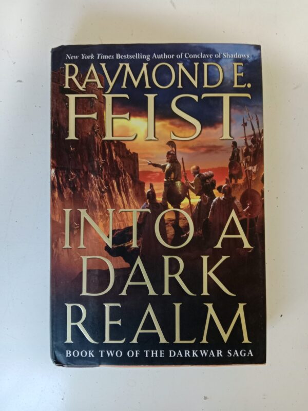 Into a Dark Realm by Raymond E. Feist