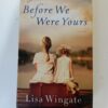 Before We Were Yours by Lisa Wingate