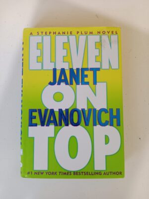 Eleven on Top by Janet Evanovich
