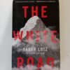 The White Road by Sarah Lotz
