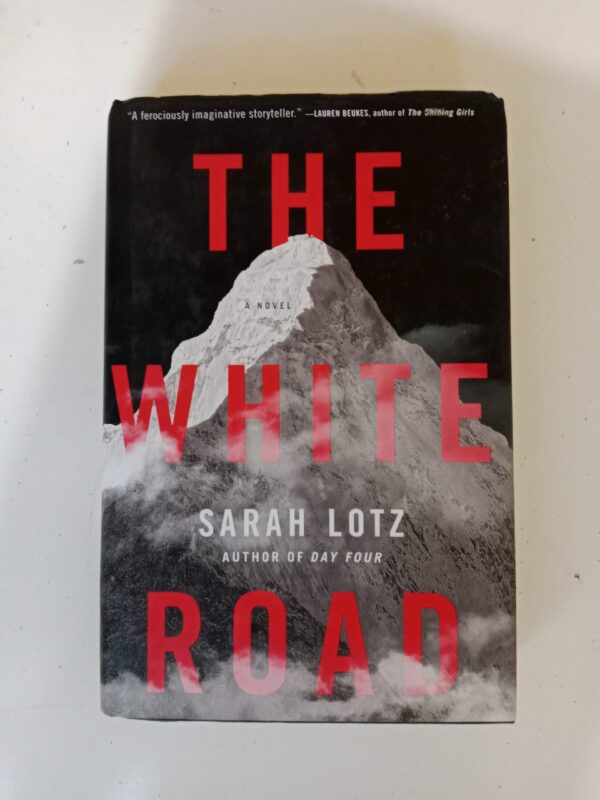 The White Road by Sarah Lotz