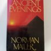 Ancient Evenings by Norman Mailer