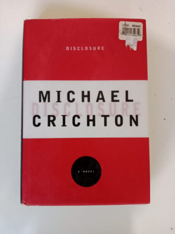 Disclosure by Michael Crichton