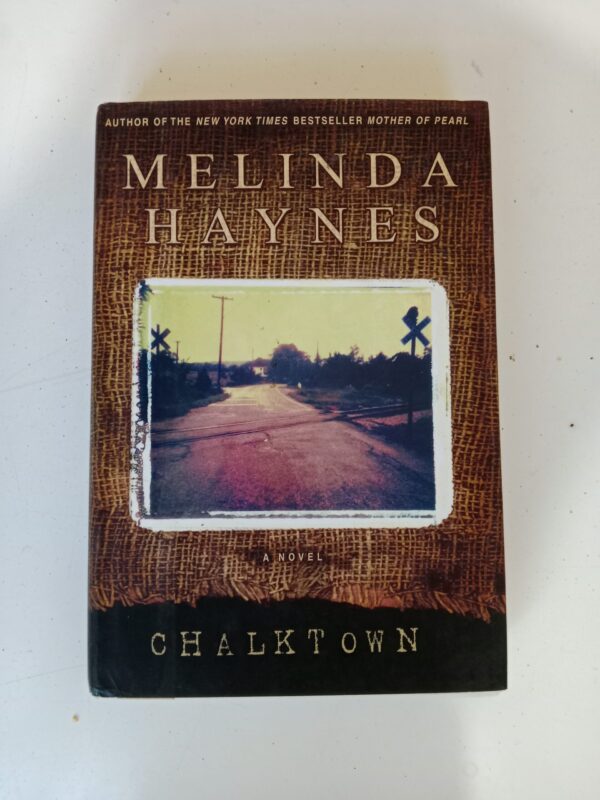 Chalktown by Melinda Haynes