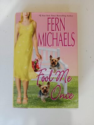Fool Me Once by Fern Michaels