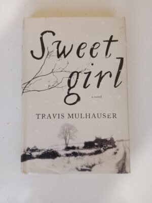 Sweetgirl by Travis Mulhauser