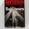 The Saboteurs by W.E.B. Griffin and William E. Butterworth IV