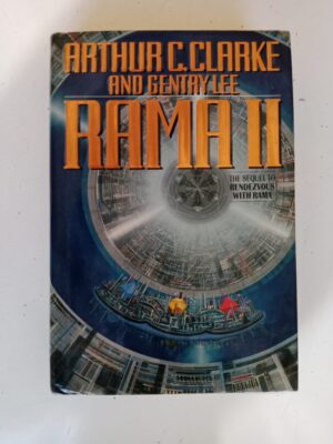 Rama II by Arthur C. Clarke and Gentry Lee