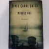 Middle Age: A Romance by Joyce Carol Oates