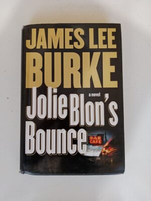 Jolie Blon’s Bounce by James Lee Burke