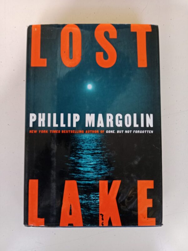 Lost Lake by Phillip Margolin