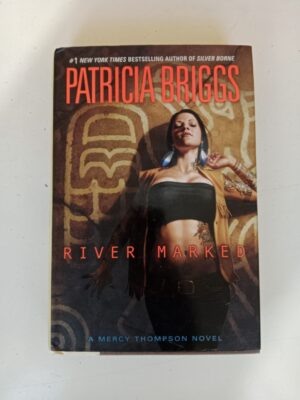 River Marked by Patricia Briggs
