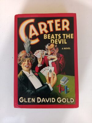 Carter Beats the Devil by Glen David Gold