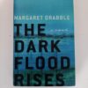 The Dark Flood Rises by Margaret Drabble