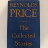 The Collected Stories by Reynolds Price
